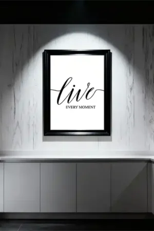 Live Every Moment Printable Art Print in kitchen