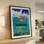 Mindset is Everything Digital Art Print in office