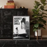 Audrey says smile print in frame