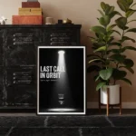 Last call printable poster in frame